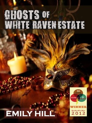 cover image of Ghosts of White Raven Estate